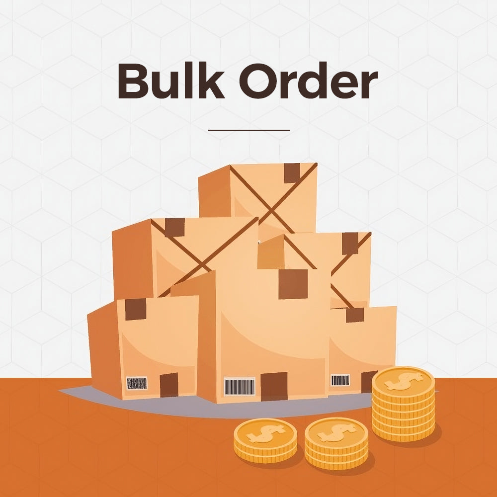 Deposit Only Bulk Orders